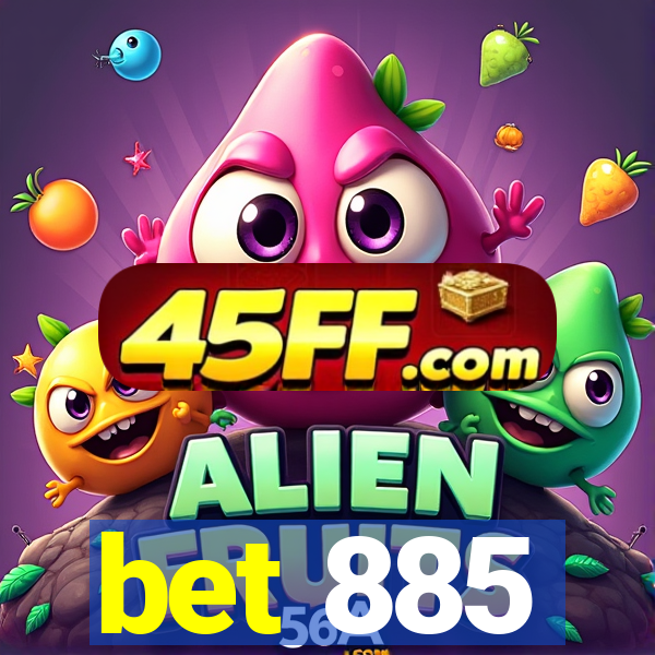 bet 885